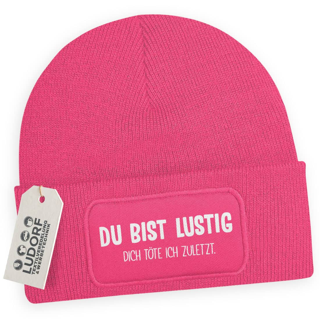Fuchsia Wintermütze mit humorvollem Spruch ‚Du bist lustig – dich töte ich zuletzt‘